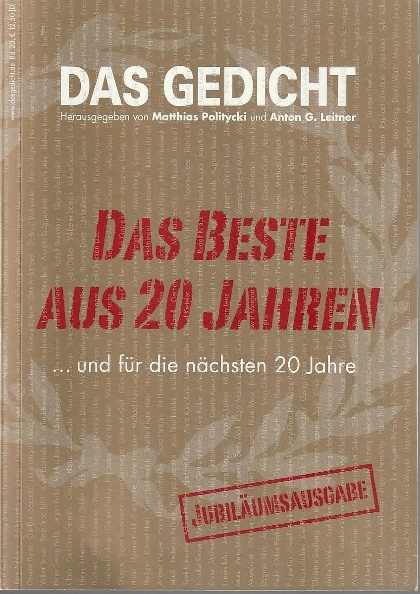 Das Gedicht. Zeitschrift /Jahrbuch für Lyrik, Essay und Kritik / DAS GEDICHT Bd. 20: Das Beste aus 20 Jahren… und für die nächsten 20 Jahre