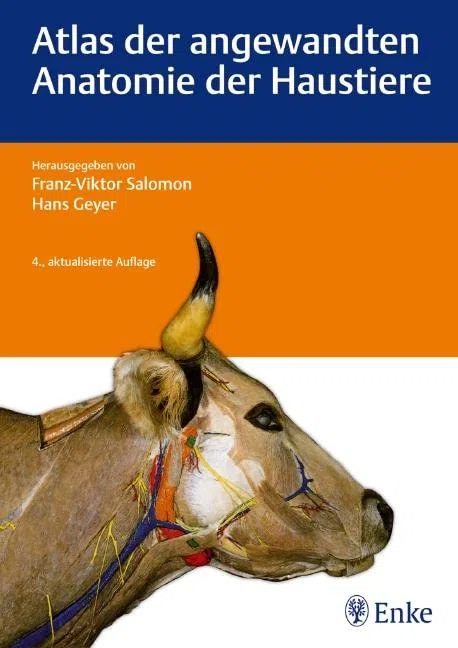 Atlas der angewandten Anatomie der Haustiere