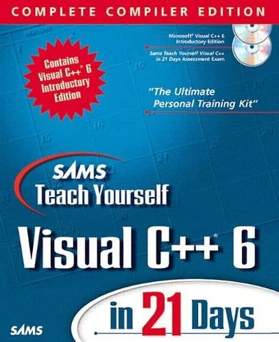 Visual C++ 6 in 21 Days, Complete Compiler Edition, w. 2 CD-ROMs
