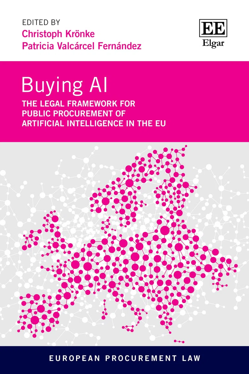 Buying AI: The Legal Framework for Public Procurement of Artificial Intelligence in the EU (European Procurement Law series)
