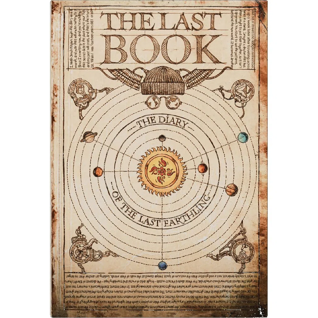 The Last Book. The Diary of The Last Earthling - The Ultimate Collection of Cultural Artifacts - Diary & Encyclopedia with 380 Pages of Detailed Illustrations - Dystopian & Post Apocalyptic Fiction
