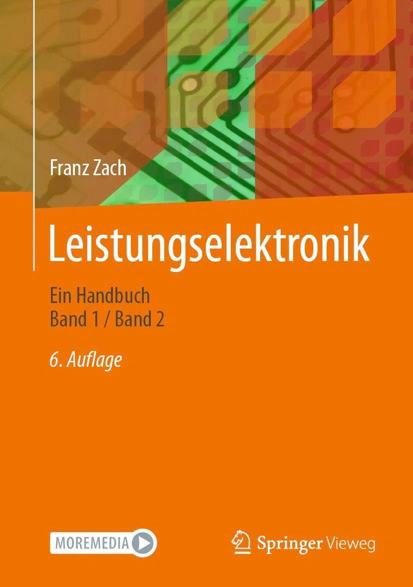 Leistungselektronik: Ein Handbuch Band 1 / Band 2