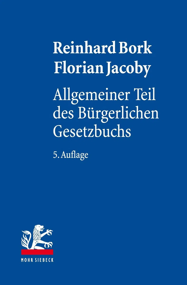 Allgemeiner Teil des Bürgerlichen Gesetzbuchs (Lehrbuch des Privatrechts)