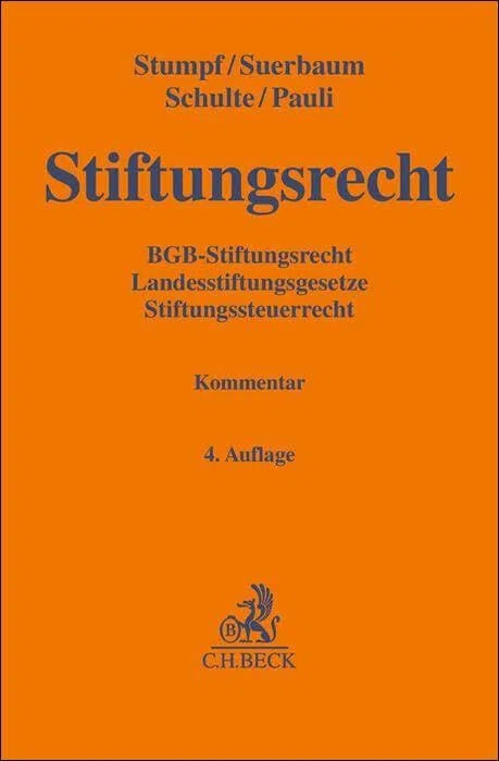 Stiftungsrecht: BGB-Stiftungsrecht, Landesstiftungsgesetze, Stiftungssteuerrecht (Gelbe Erläuterungsbücher)