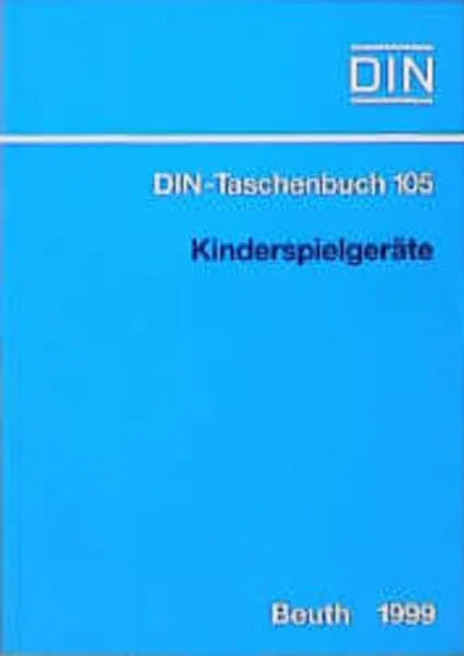 Sport und Freizeit, Tl.3, Kinderspielgeräte: Normen. Gerätesicherheitsgesetz. (Sport und Freizeit 3) (DIN-Taschenbuch)